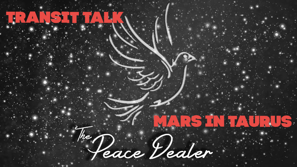 Transit Talk - Mars In Taurus 2024