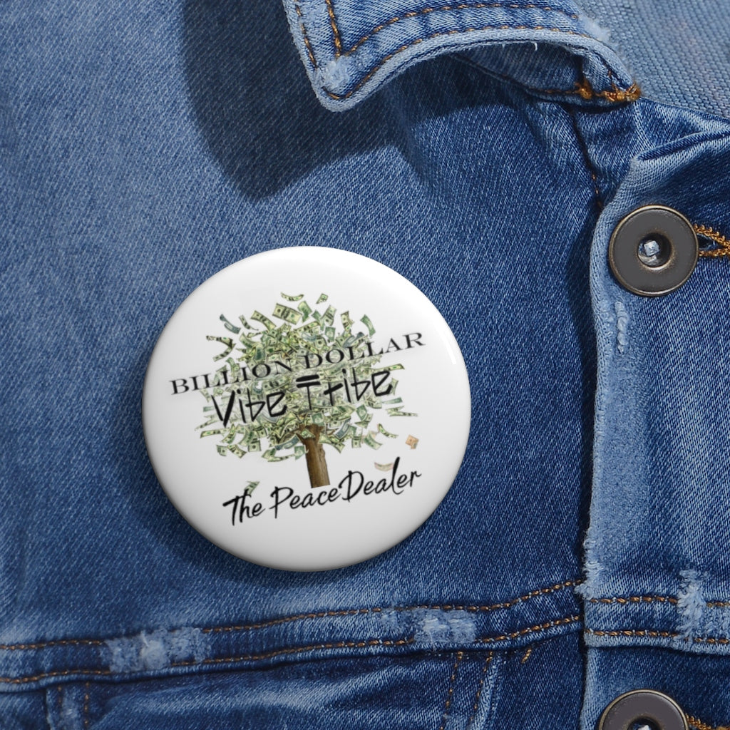 Official The Peace Dealer "Billion Dollar Vibe Tribe" Pin Buttons - The Peace Dealer
